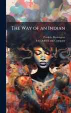 The Way of an Indian