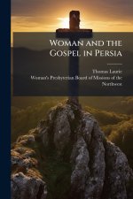 Woman and the Gospel in Persia