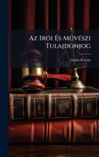 Az IrÃ3i Ãs MÃ1/4vÃ(c)szi Tulajdonjog