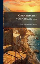 Griechisches Vocabularium