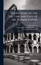 The History of the Decline and Fall of the Roman Empire