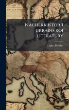 Nacherk istoriï ukraïns'koï literatury