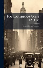 Four American Party Leaders