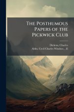 The Posthumous Papers of the Pickwick Club