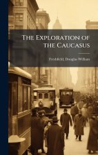 The Exploration of the Caucasus