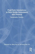 PropTech Innovations in Real Estate Investment and Finance