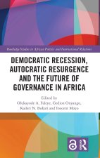 Democratic Recession, Autocratic Resurgence and The Future of Governance in Africa