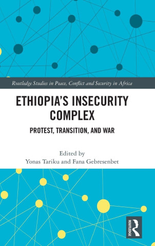 Ethiopia's Insecurity Complex