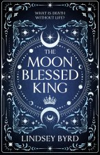 The Moon Blessed King