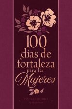 100 Días de Fortaleza Para Las Mujeres
