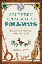 Southern Appalachian Folkways