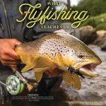 What Fly Fishing Teaches Us 2026 12 X 12 Wall Calendar