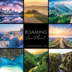 Roaming Our Planet 12 X 12 Wall Calendar