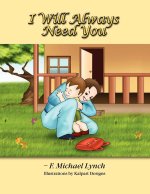 I Will Always Need You