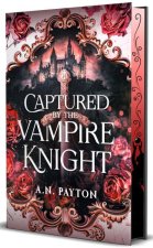 Captured by the Vampire Knight