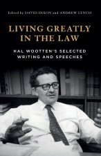 Living Greatly in the Law