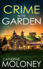Crime in the Garden