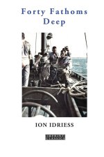Forty Fathoms Deep