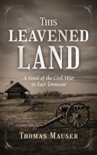 THIS LEAVENED LAND
