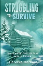 Struggling to Survive