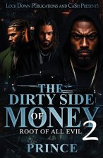 The Dirty Side Of Money