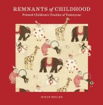 Remnants of Childhood