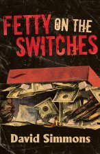 Fetty on the Switches
