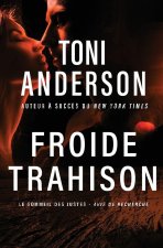 Froide trahison