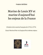 Marine de Louis XV et marine d'aujourd'hui les enjeux de la France