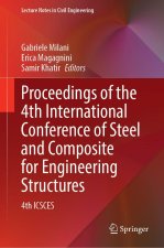 Proceedings of the 4th International Conference of Steel and Composite for Engineering Structures