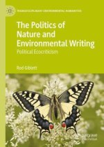 The Politics of Nature and Environmental Writing