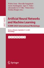 Artificial Neural Networks and Machine Learning. ICANN 2025 International Workshops