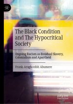 The Black Condition and The Hypocritical Society