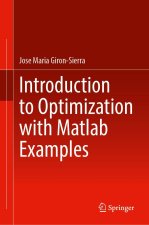 Introduction to Optimization with Matlab Examples