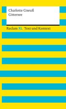 Gittersee. Textausgabe mit Kommentar und Materialien