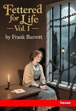 Fettered for Life