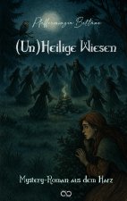 (Un)Heilige Wiesen