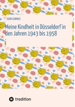 Meine Kindheit in Düsseldorf. Die Zeit  1943 - 1958. Zweiter Weltkrieg, Trümmerlandschaft einer Großstadt.