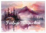 Farbige Bergwelten (Wandkalender 2026 DIN A3 quer), CALVENDO Monatskalender