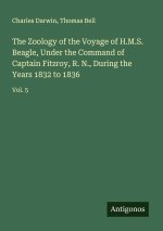 The Zoology of the Voyage of H.M.S. Beagle, Under the Command of Captain Fitzroy, R. N., During the Years 1832 to 1836
