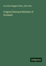 Original National Melodies of Scotland