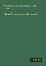 Ireland Picturesque and Romantic