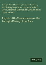 Reports of the Commissioners on the Zoological Survey of the State