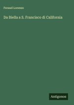 Da Biella a S. Francisco di California