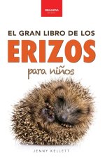 Erizos El Gran Libro de los Erizos para Niños