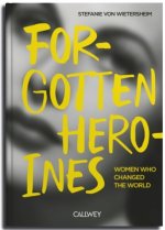 Forgotten Heroines