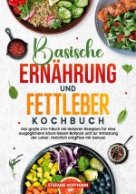 Basische Ernährung und Fettleber Kochbuch