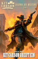 Kit Carson - Legende des Westens Band 1