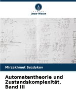 Automatentheorie und Zustandskomplexität, Band III