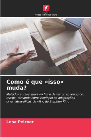 Como é que 'isso' muda?